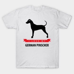 I Love My German Pinscher T-Shirt